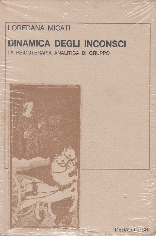 LZ- DINAMICA DEGLI INCONSCI - LOREDANA MICATI - DEDALO --- 1979 - B - YDS427