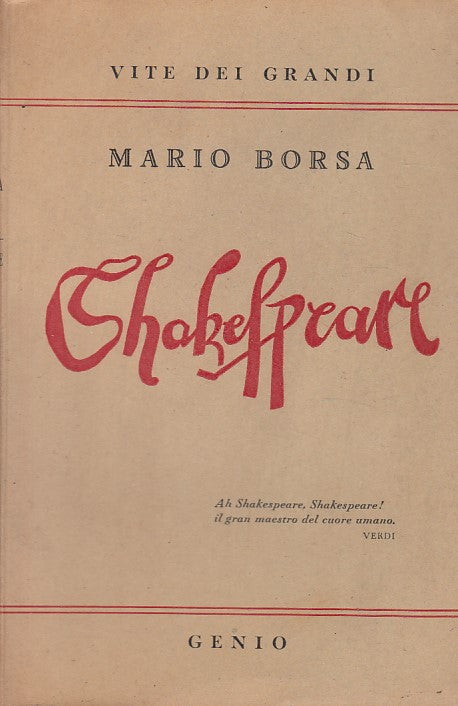 LZ- SHAKESPEARE - MARIO BORSA - GENIO - VITA DEI GRANDI -- 1947 - B - YDS427