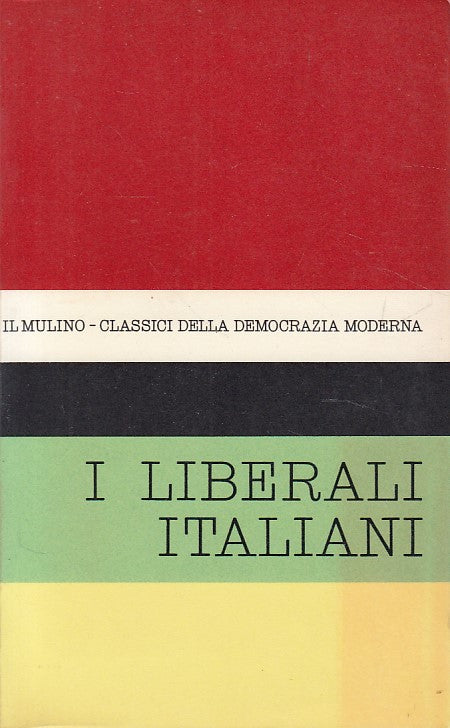 LZ- I LIBERALI ITALIANI -- MULINO - DEMOCRAZIA MODERNA -- 1962 - B - YDS427