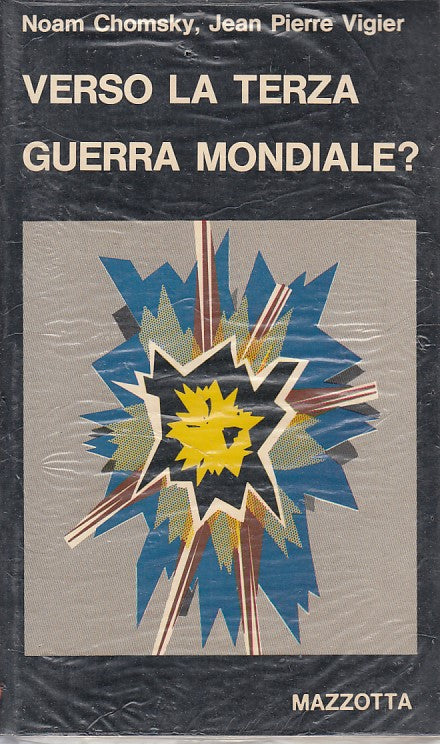 LZ- VERSO LA TERZA GUERRA MONDIALE? - CHOMSKY - MAZZOTTA --- 1978 - B - YDS428