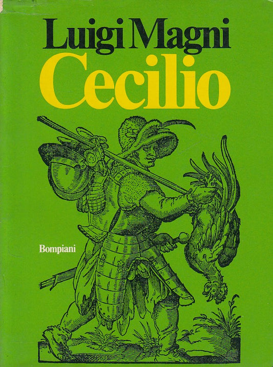 LN- CECILIO - LUIGI MAGNI - BOMPIANI -- 1a ED. - 1977 - B - YDS428