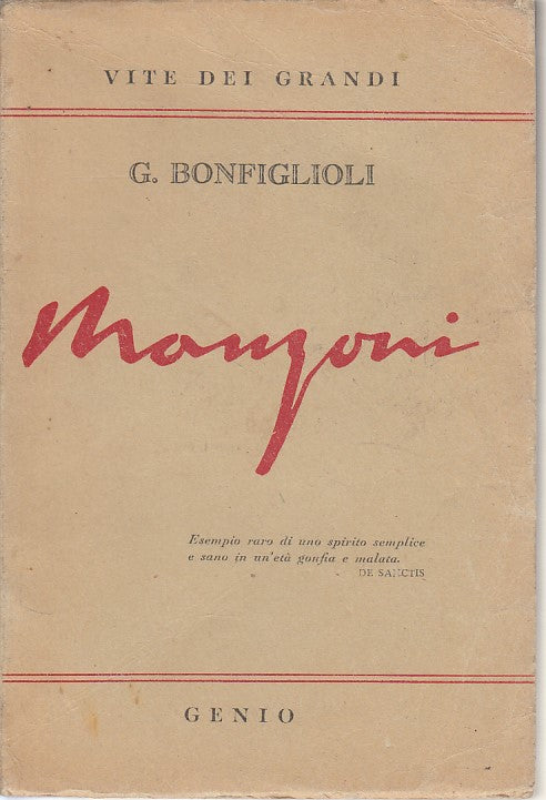 LS- MANZONI - BONFIGLIOLI OPERE - GENIO - VITE DEI GRANDI -- 1949 - B - YDS430