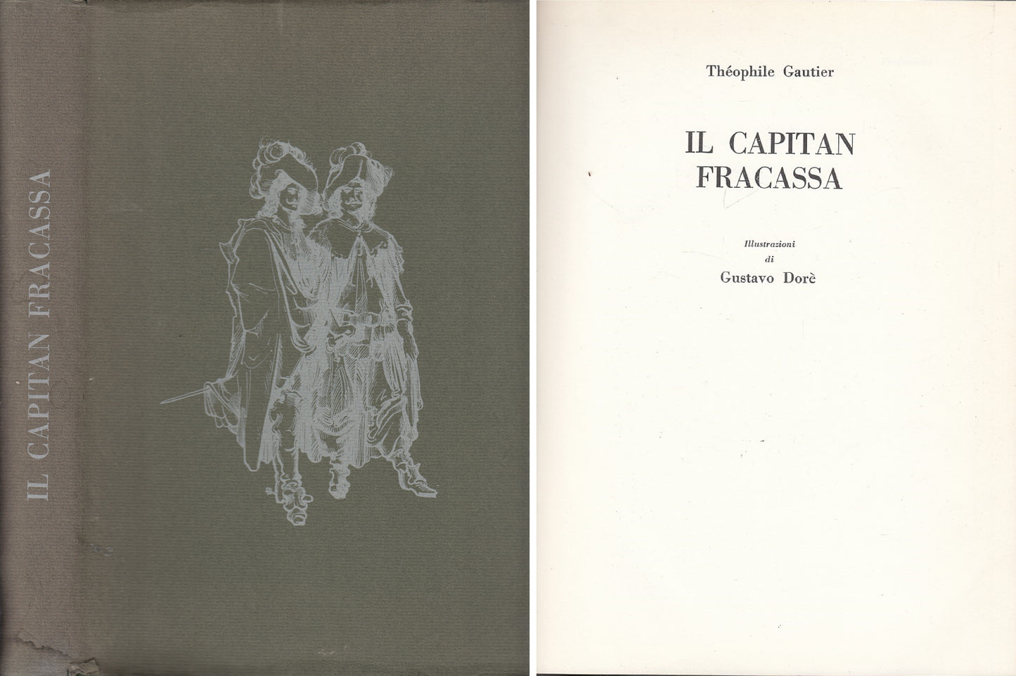 LN- IL CAPITAN FRACASSA - GAUTIER DORE' - ROMA --- 1967 - CS - YDS460