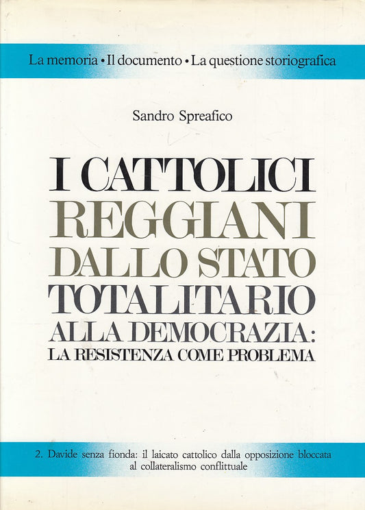 LS- I CATTOLICI REGGIANI N.2 - SPREAFICO - TECNOGRAF --- 1989 - CS - YDS465