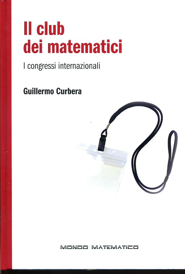 LZ- MONDO MATEMATICO N.38 IL CLUB DEI MATEMATICI -- RBA --- 2019 - C