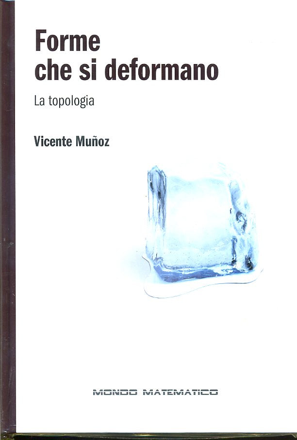 LZ- MONDO MATEMATICO N.35 FORME CHE SI DEFORMANO -- RBA --- 2019 - C - YFS