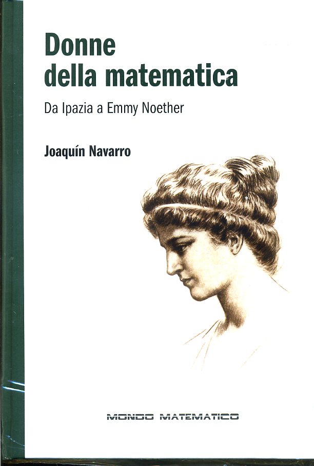 LZ- MONDO MATEMATICO N.36 DONNE DELLA MATEMATICA -- RBA --- 2019 - C - YFS