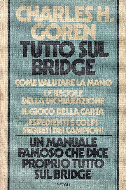 LZ- TUTTO SUL BRIDGE MANUALE - GOREN - RIZZOLI -- 1a ED. - 1974 - C - YDS481