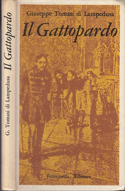 Il Gattopardo - Giuseppe Tomasi di Lampedusa - Feltrinelli Editore