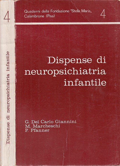 LZ- DISPENSE DI NEUROPSICHIATRIA INFANTILE- GIANNINI PFANNER---- 1971- B- YDS486