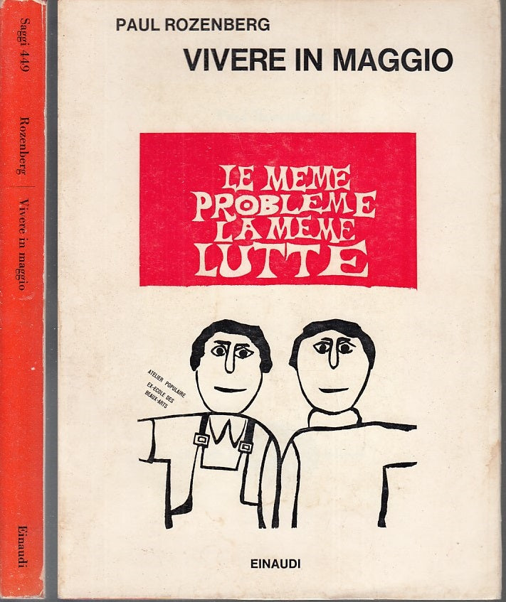 LZ- VIVERE IN MAGGIO - PAUL ROZENBERG - EINAUDI -- 1a ED. - 1969 - BS - XDS6