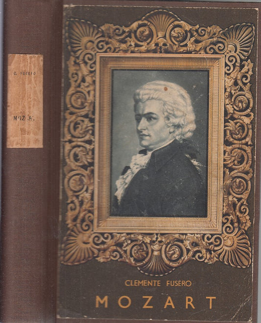 LS- MOZART - CLEMENTE FUSERO - SEI -- 2a ED. - 1943 - C - XDS4