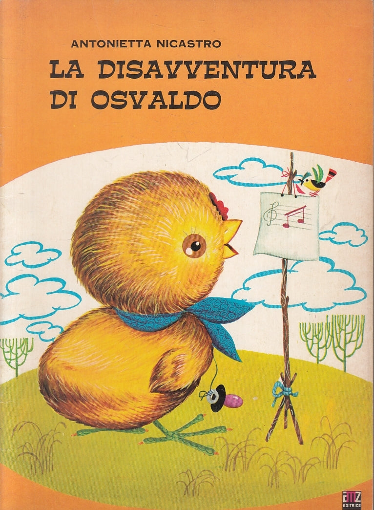 LB- LA DISAVVENTURA DI OSVALDO - ANTONIETTA NICASTRO - AMZ --- 1974 - S - ZFS384