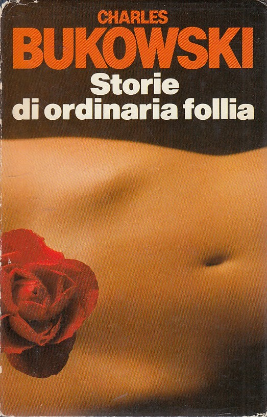 LZ- STORIE DI ORDINARIA FOLLIA RACCONTI- BUKOWSKI- CLUB--- 1975- CS- ZDS625