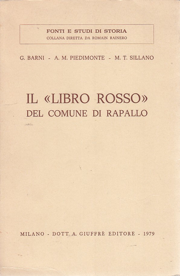LZ- IL LIBRO ROSSO DEL COMUNE DI RAPALLO- BARNI- GIUFFRE'--- 1979- B- ZDS173