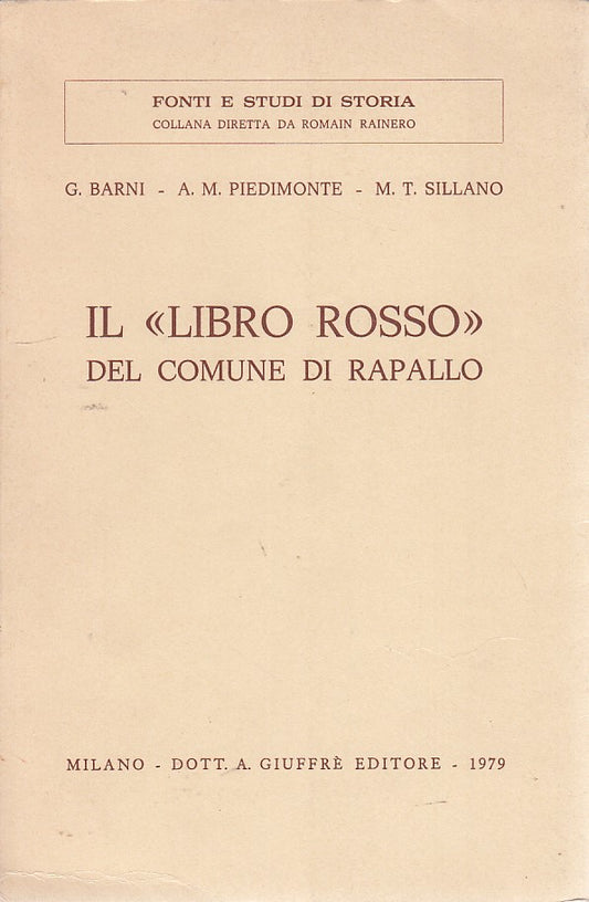 LZ- IL LIBRO ROSSO DEL COMUNE DI RAPALLO- BARNI- GIUFFRE'--- 1979- B- ZDS173