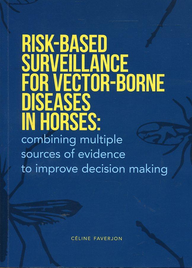 LZ- RISK BASED SURVEILLANCE VECTOR BORNE DISEASES HORSES ----- 1986 - B - YDS231