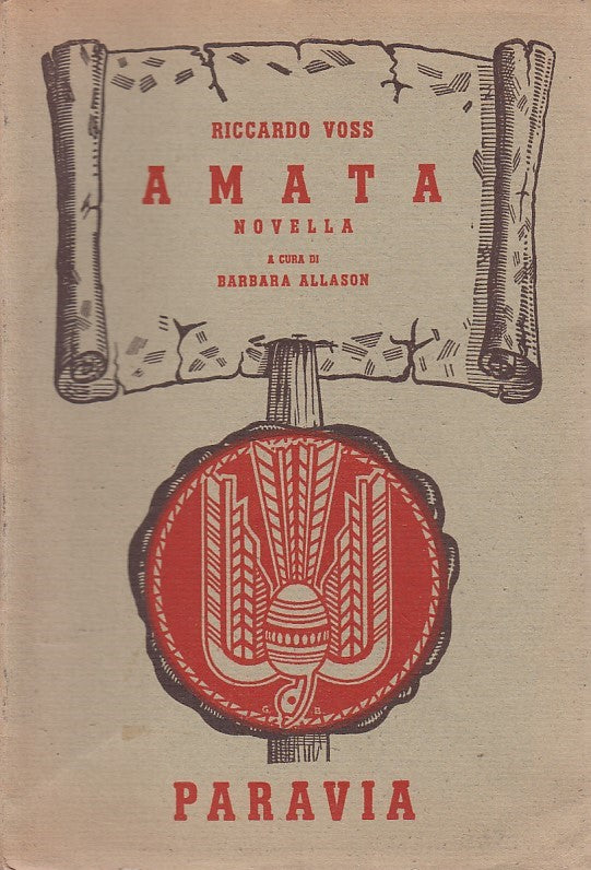 LN- AMATA - RICCARDO VOSS - PARAVIA --- 1956 - B - ZDS333