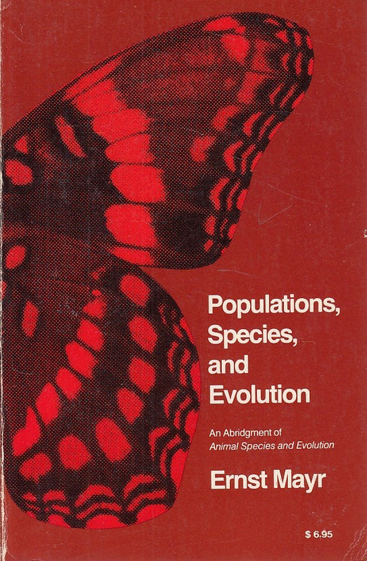 LZ- POPULATIONS, SPECIES AND EVOLUTION - MAYR - HARVARD --- 1977 - B - ZCS54