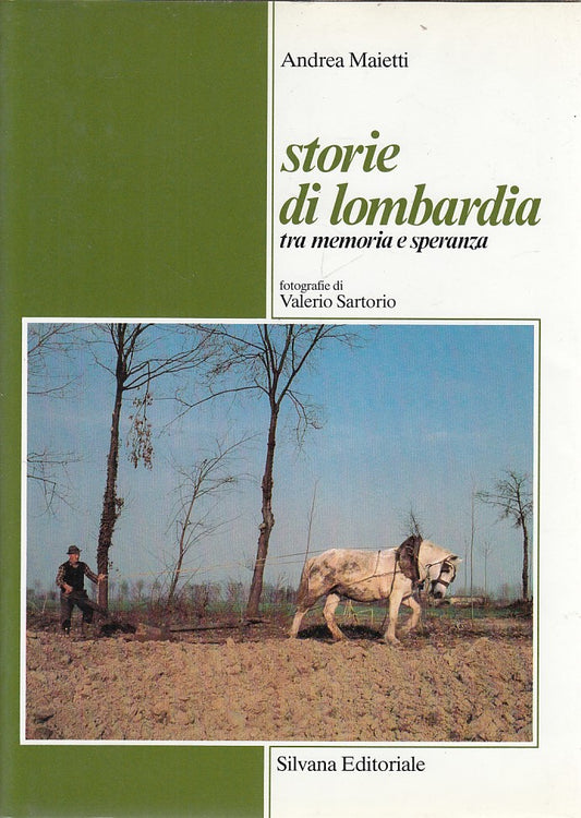LZ- STORIE DI LOMBARDIA MEMORIE - MAIETTI - SILVANA --- 1986 - CS - YDS159