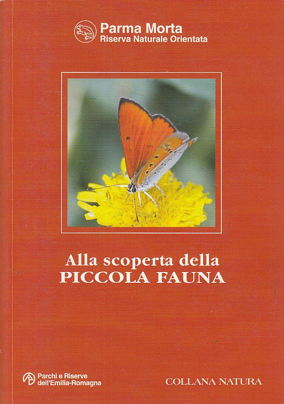 LZ- ALLA SCOPERTA DELLA PICCOLA FAUNA PARMA MORTA -- MEZZANI--- 2004- B - ZCS222