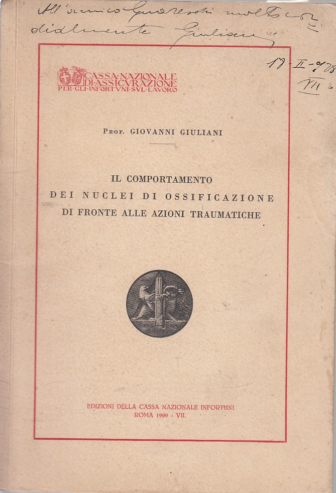 LZ- IL COMPORTAMENTO OSSIFICAZIONE AZIONI TRAUMATICHE-- ROMA--- 1929- B- ZDS153