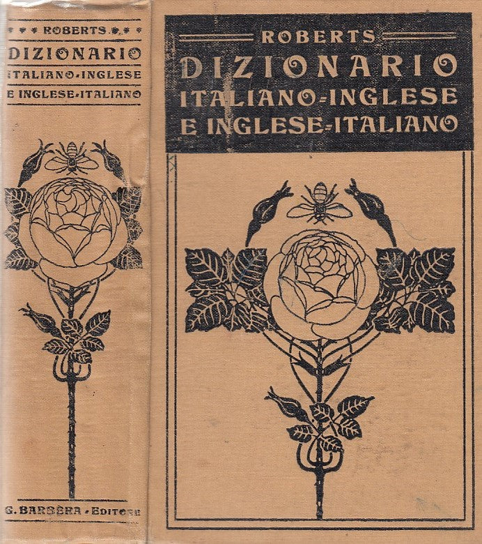 LZ- DIZIONARIO ITALIANO INGLESE- ROBERTS- BARBERA--- 1928- C- ZDS153