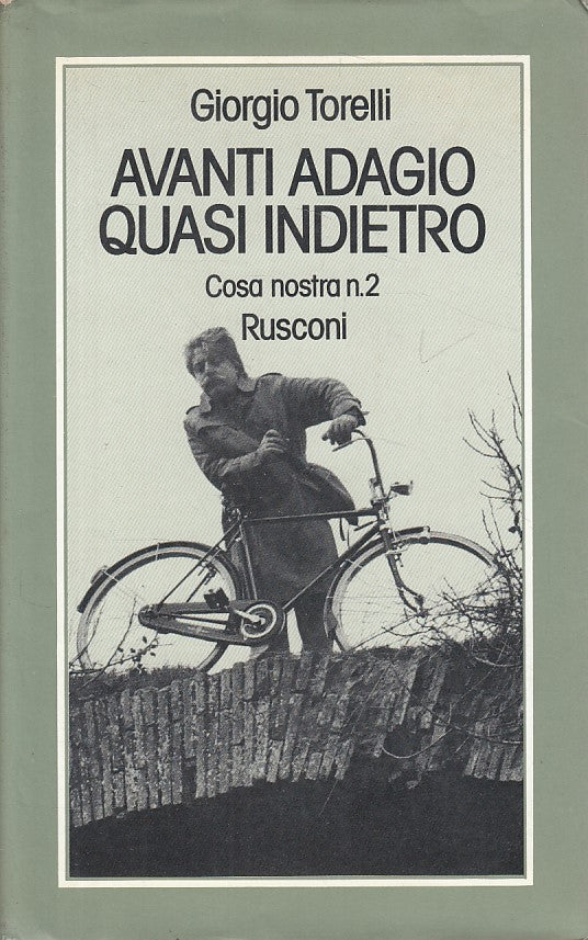 LN- AVANTI ADAGIO QUASI INDIETRO- TORELLI- RUSCONI -- 1a ED. - 1976 - CS - ZDS96