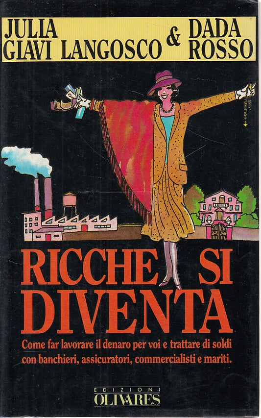 LZ- RICCHE SI DIVENTA - LANGOSCO ROSSO- OLIVARES- PRIMADONNA-- 1988 - CS - ZDS96