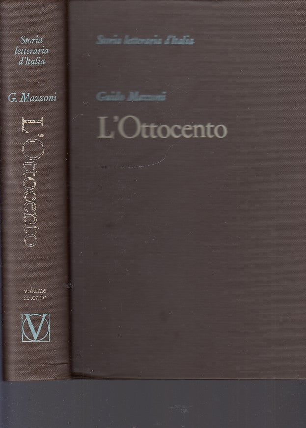 LS- STORIA LETTERARIA D'ITALIA L'OTTOCENTO- MAZZONI- VALLARDI--- 1964- C- YDS343