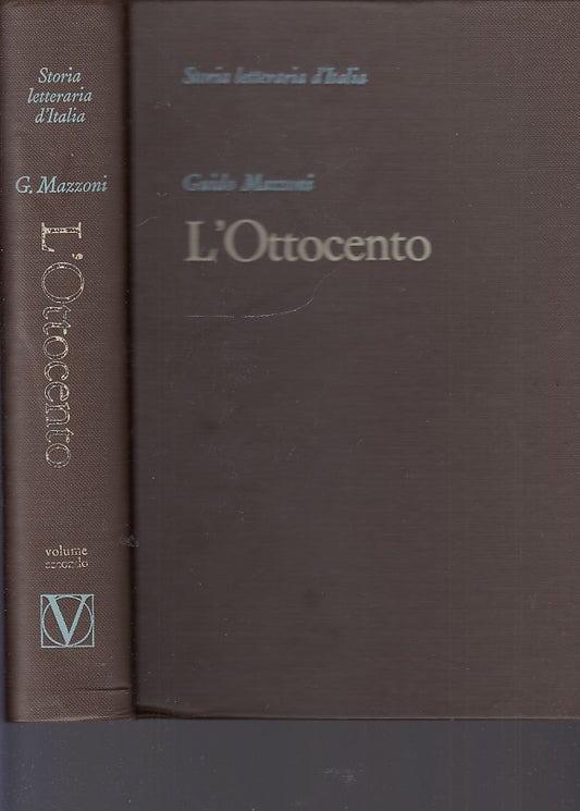 LS- STORIA LETTERARIA D'ITALIA L'OTTOCENTO- MAZZONI- VALLARDI--- 1964- C- YDS343