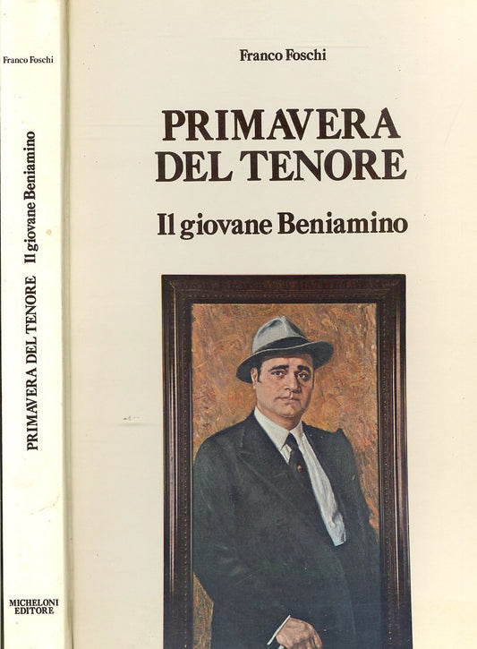 LS- PRIMAVERA DEL TENORE IL GIOVANE BENIAMINO- FRANCO FOSCHI---- 1982- C- YDS368