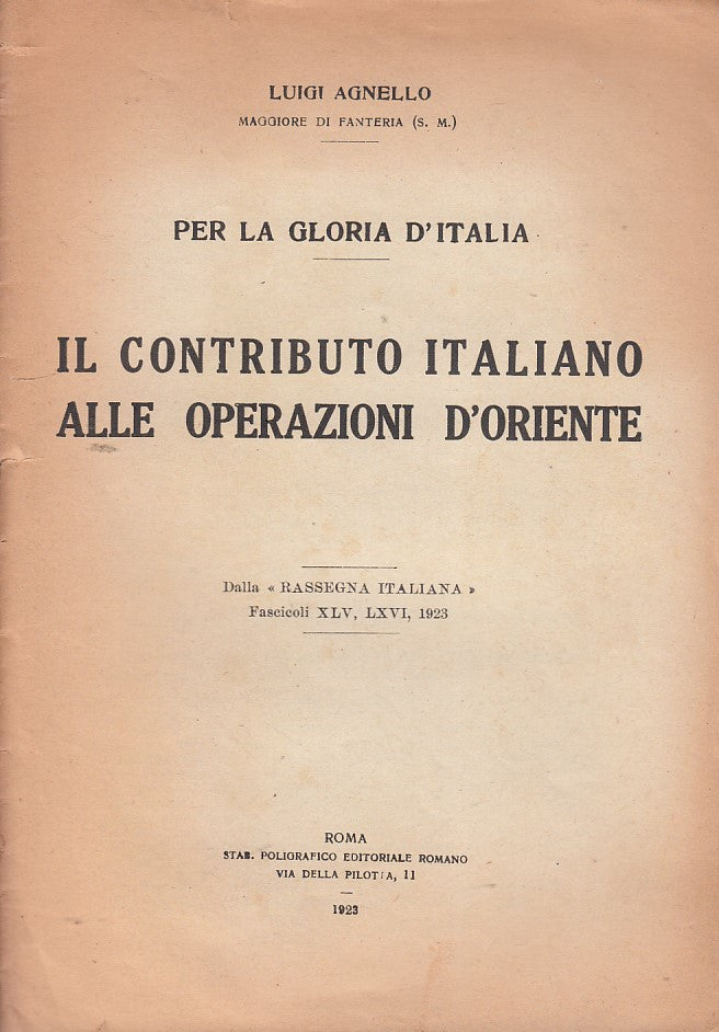 LZ- IL CONTRIBUTO ITALIANO OPERAZIONI ORIENTE- AGNELLO- ROMA--- 1923- S- ZDS165