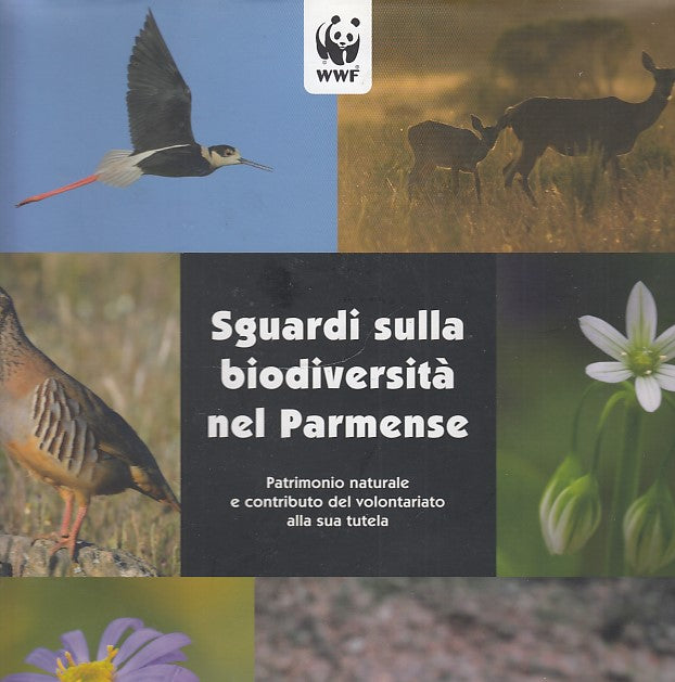 LZ- SGUARDI SULLA BIODIVERSITA' NEL PARMENSE-- WWF CARI PARMA--- 2012- CS-YDS364