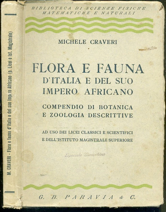 LZ- FLORA E FAUNA ITALIA E IMPERO AFRICANO - CRAVERI - PARAVIA --- 1937- B- XDS9