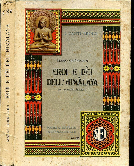 LN- EROI E DEI DELL'HIMALAYA - CHIEREGHIN - SEI - CANTI EROICI -- 1955 - B- XDS8