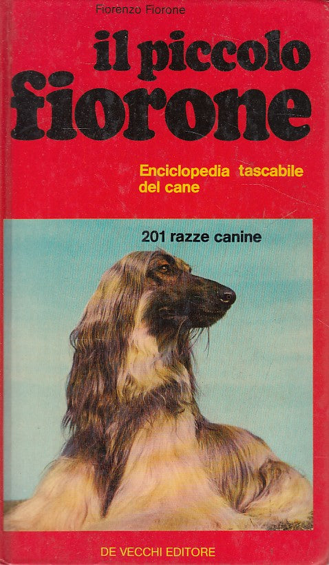 LZ- PICCOLO FIORONE ENCICLOPEDIA CANE- FIORONE - DE VECCHI --- 1977 - C - ZDS190