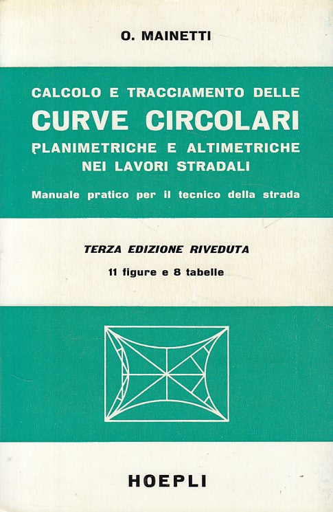 LZ- CURVE CIRCOLARI - MAINETTI - HOEPLI --- 1966 - B - YDS326