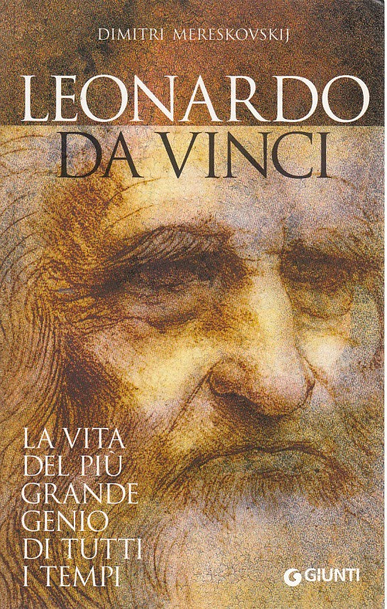 LZ- LEONARDO DA VINCI VITA DEL GENIO- MERESKOVSKIJ- GIIUNTI--- 2005- B- YDS401