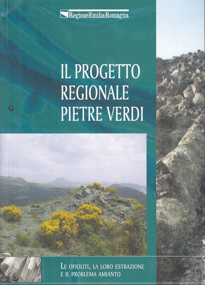 LZ- PROGETTO REGIIONALE PIETRE VERDI OFIOLITI-- EMILIA ROMAGNA--- 2004- B-YDS487