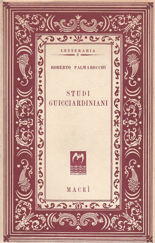 LZ- STUDI GUICCIARDINIANI- PALMAROCCHI- MACRI'- LETTERARIA-- 1947- B- YDS12