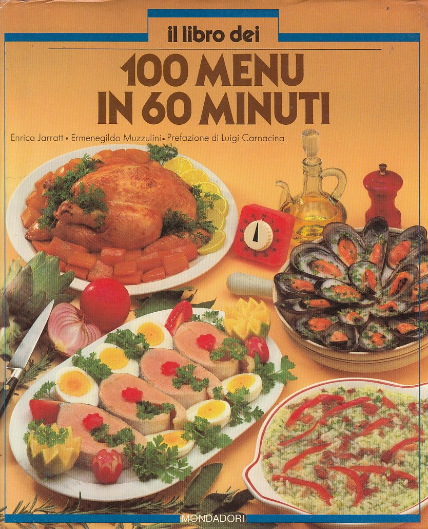 LK- IL LIBRO DEI 100 MENU IN 60 MINUTI- JARRATT- MONDADORI--- 1985- CS- YDS509