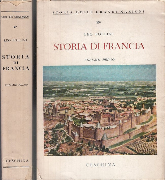 LS- STORIA DI FRANCIA- LEO POLLINI- CESCHINA- GRANDI NAZIONI-- 1964- B- YDS490