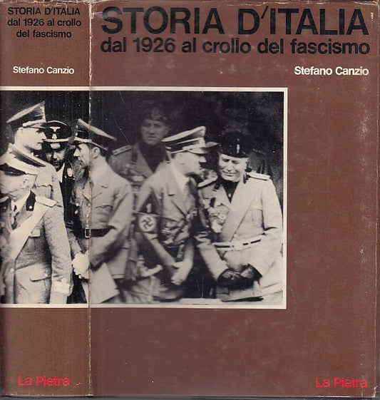 LS- STORIA D'ITALIA 1926 CROLLO FASCISMO - CANZIO- LA PIETRA--- 1974- CS- YDS329