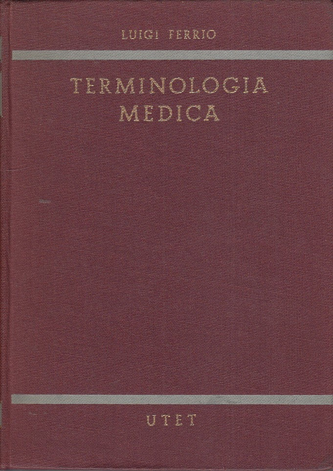 LZ- TERMINOLOGIA MEDICA- FERRIO- UTET--- 1961- C- YDS517