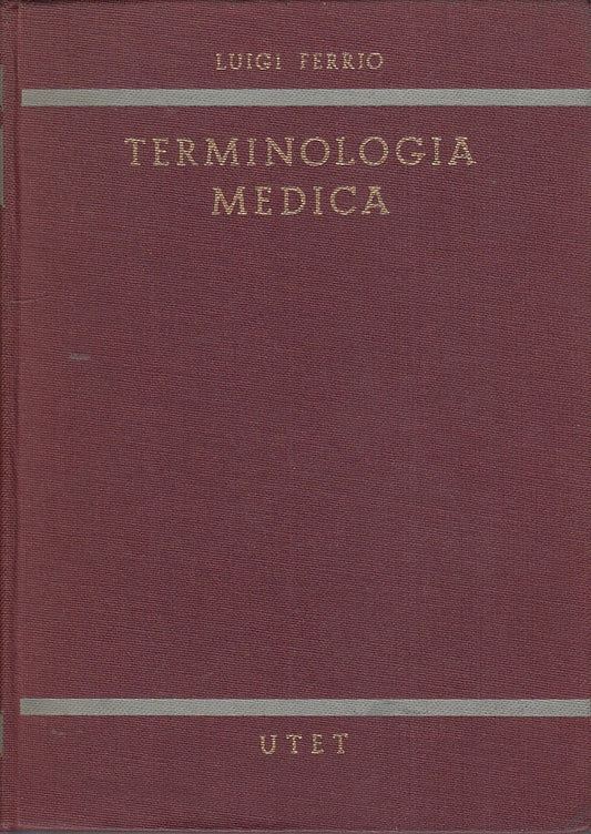 LZ- TERMINOLOGIA MEDICA- FERRIO- UTET--- 1961- C- YDS517