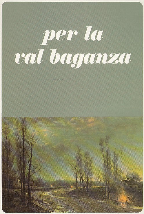 LZ- PER LA VAL BAGANZA -- CENTRO STUDI DELLA VAL BAGANZA --- 1985- B- YDS524