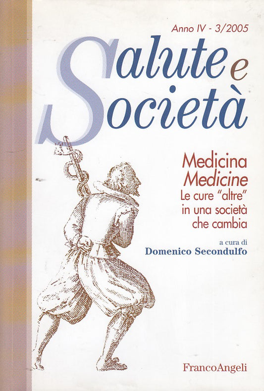 LZ- MEDICINA MEDICINE SALUTE E- SECONDULFO- FRANCOANGELI--- 2005- B- ZDS293