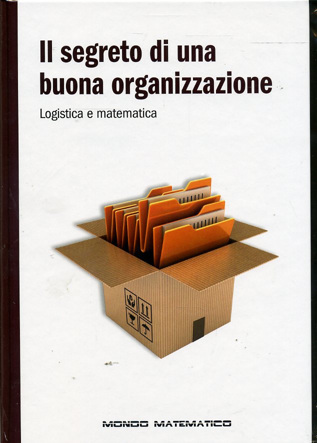 LZ- MONDO MATEMATICO N.55 SEGRETO BUONA ORGANIZZAZIONE-- RBA--- 2017- C- YDS474