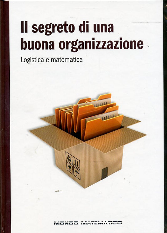 LZ- MONDO MATEMATICO N.55 SEGRETO BUONA ORGANIZZAZIONE-- RBA--- 2017- C- YDS474